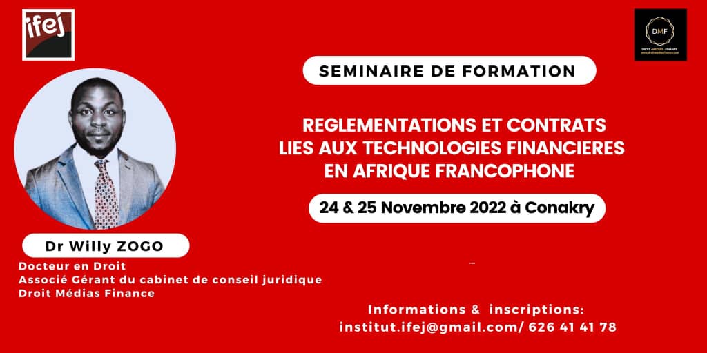 GUINEE : Un séminaire de formation sur les contrats des fintechs organisé à Conakry les 24 et 25 novembre 2022