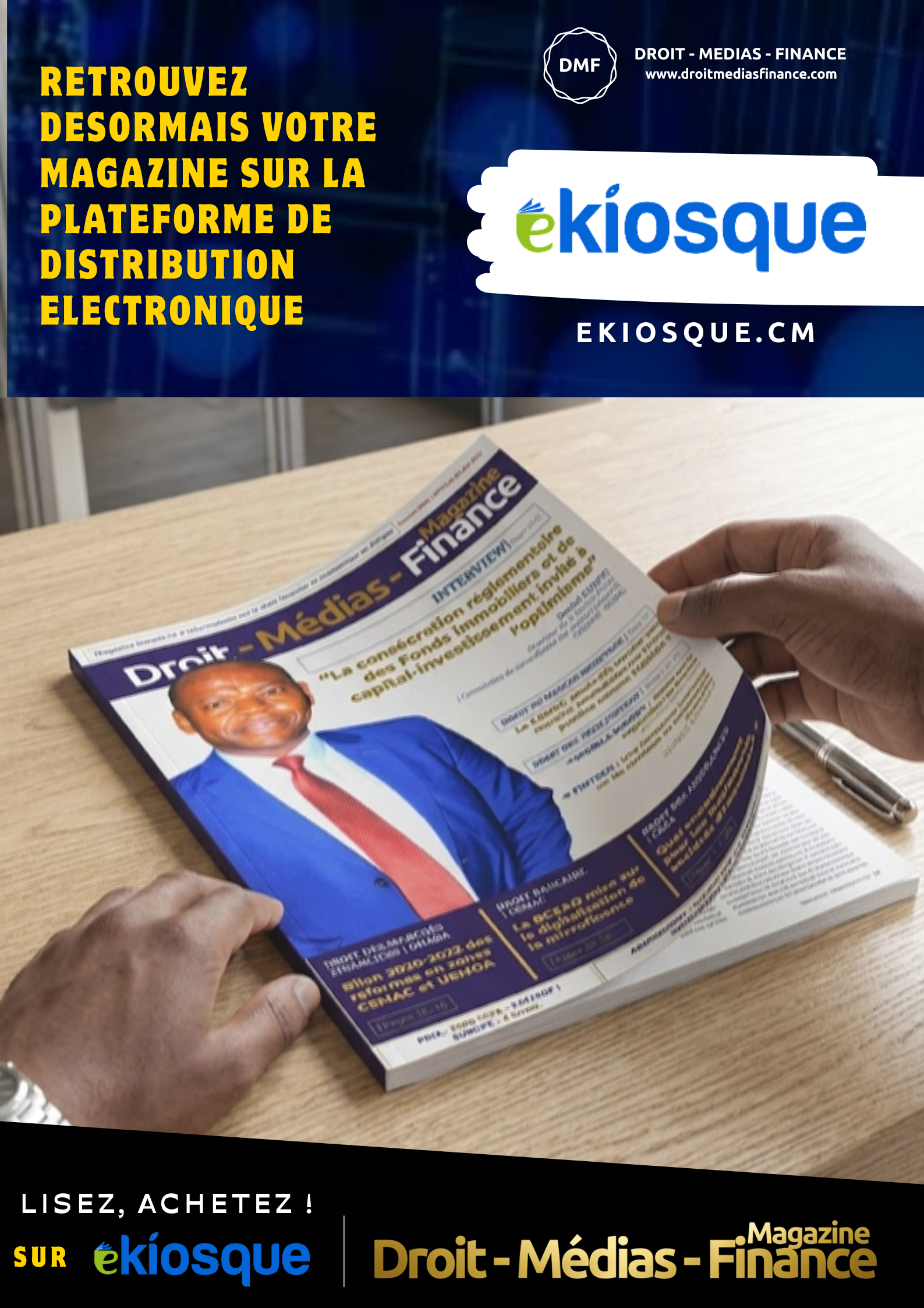 DROIT MEDIAS FINANCE MAGAZINE DÉSORMAIS SUR EKIOSQUE.CM 