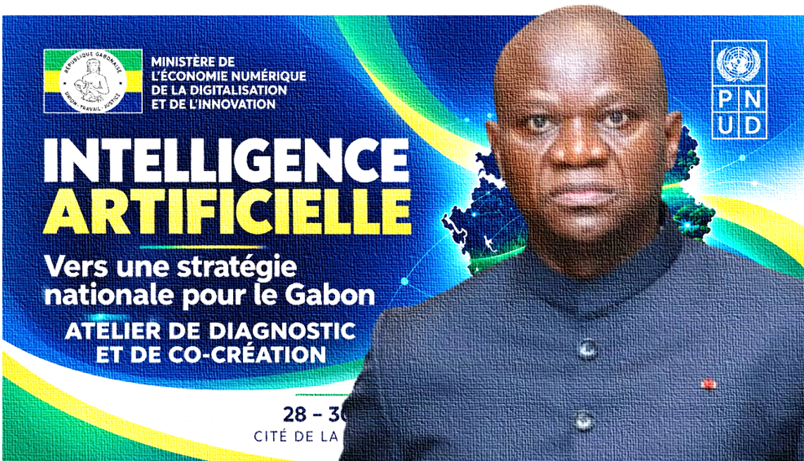 GABON : La stratégie nationale de l'intelligence artificielle se prépare 